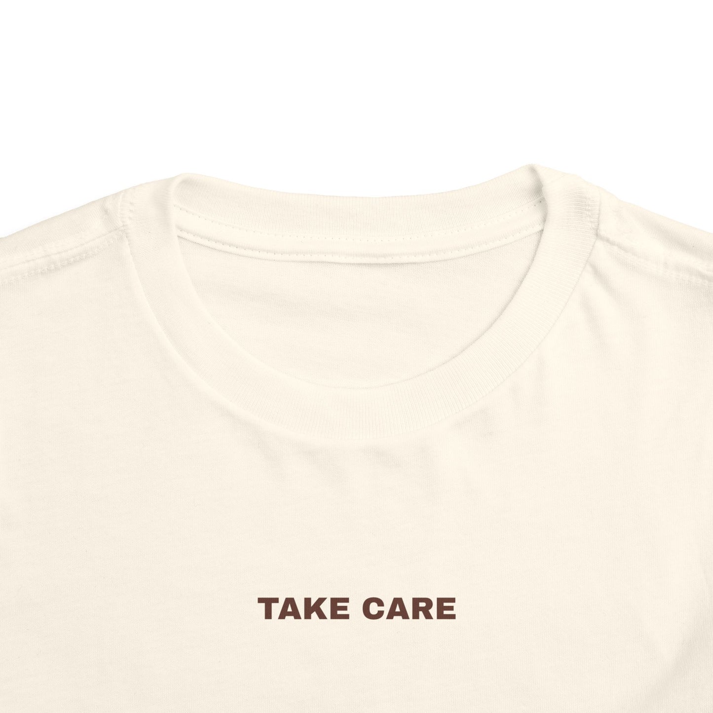 "TAKE CARE" Toddler Tee - Short-sleeve Shirt