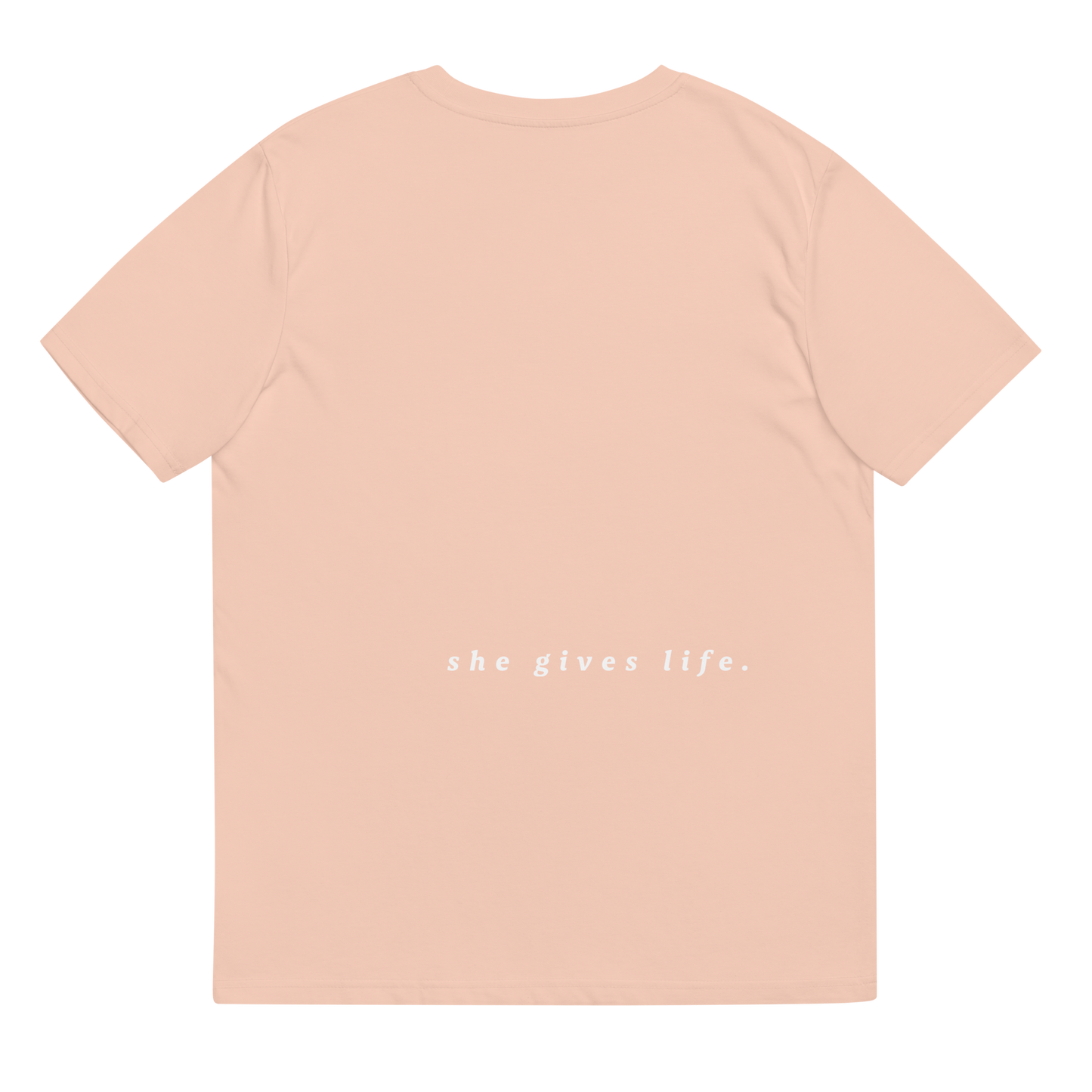 "She gives life." Unisex organic ribbed neck t-shirt